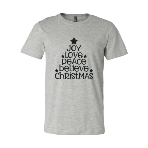 Joy Love Peace Believe Christmas Shirt