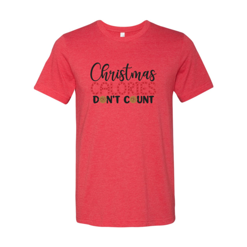 Christmas Calories Don't Count Shirt