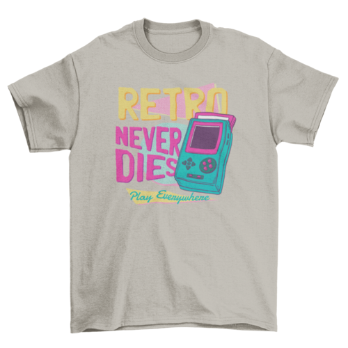 Retro never dies t-shirt