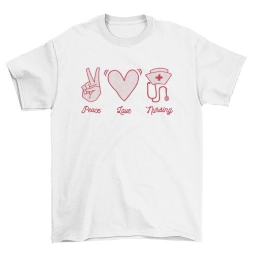 Peace love nursing t-shirt