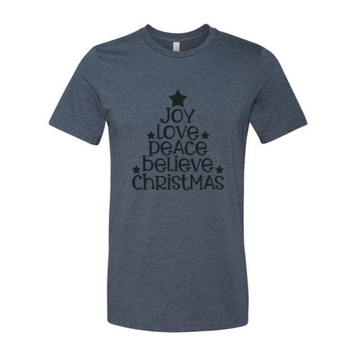 Joy Love Peace Believe Christmas Shirt