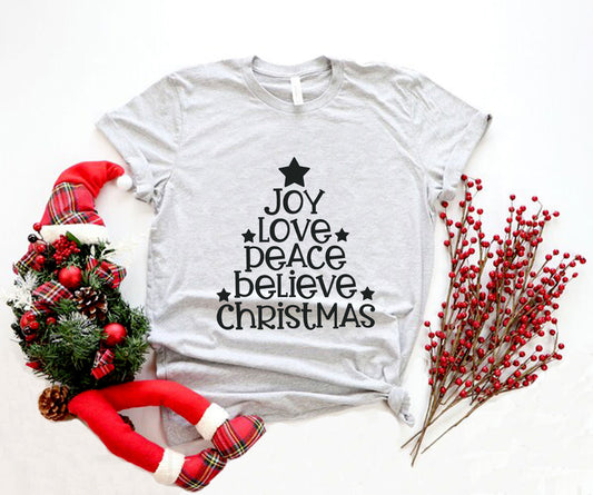 Joy Love Peace Believe Christmas Shirt