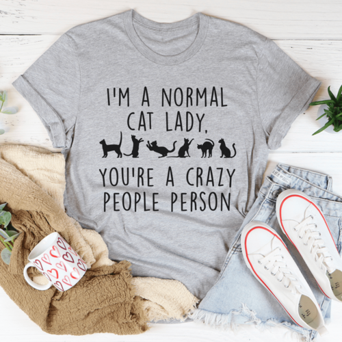 I'm A Normal Cat Lady T-Shirt