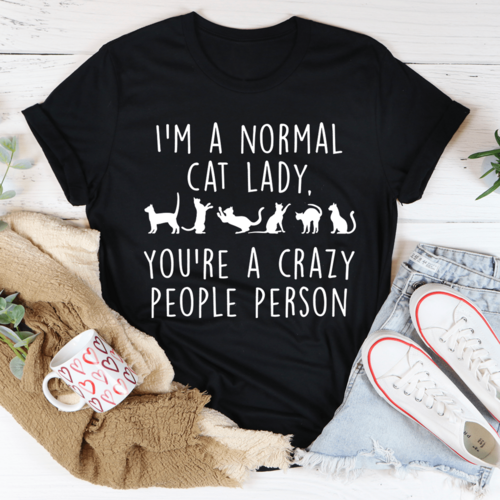 I'm A Normal Cat Lady T-Shirt