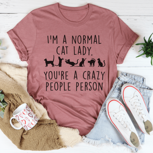 I'm A Normal Cat Lady T-Shirt