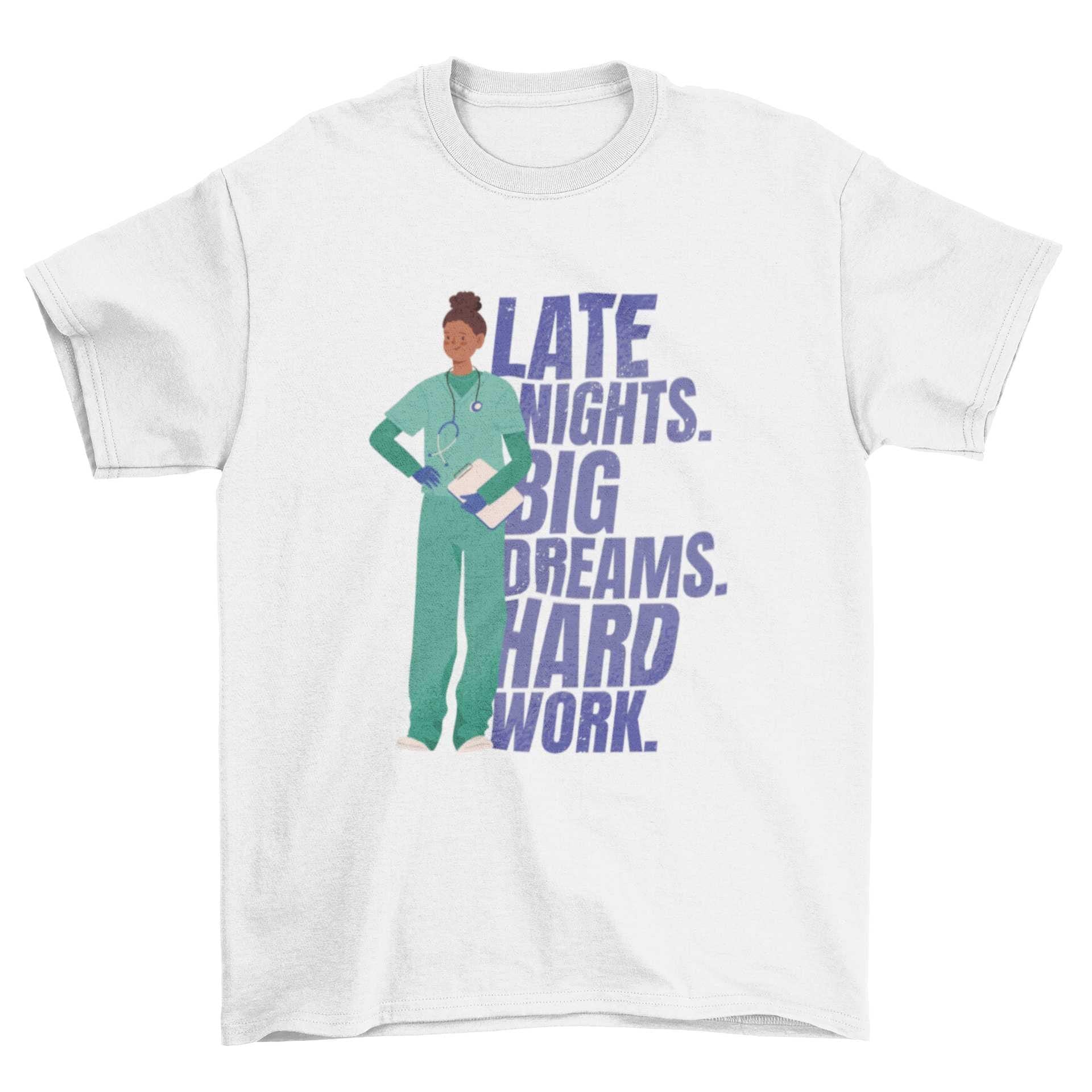 Nurse job hard work quote t-shirt