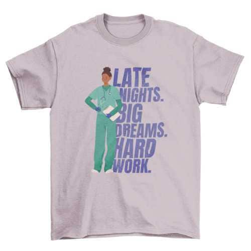 Nurse job hard work quote t-shirt