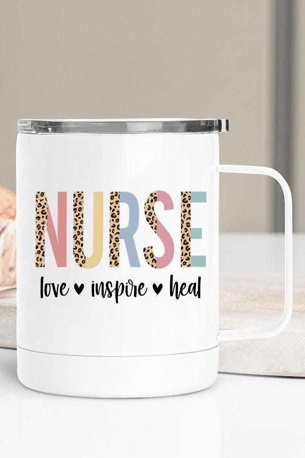 Nurse Love Inspire Heal Stainless Steel Coffee Travel Cup